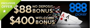$88 No Deposit and up to $400 Welcome Bonus from 888poker!