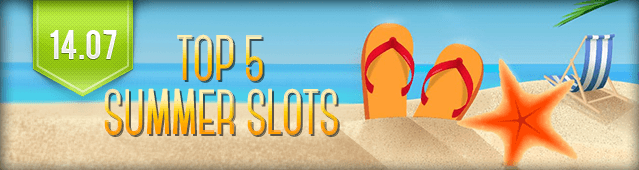 Top 5 Summer Slots 4