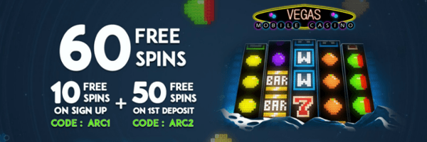 Vegas Mobile Casino Arcader 60 Free Spins